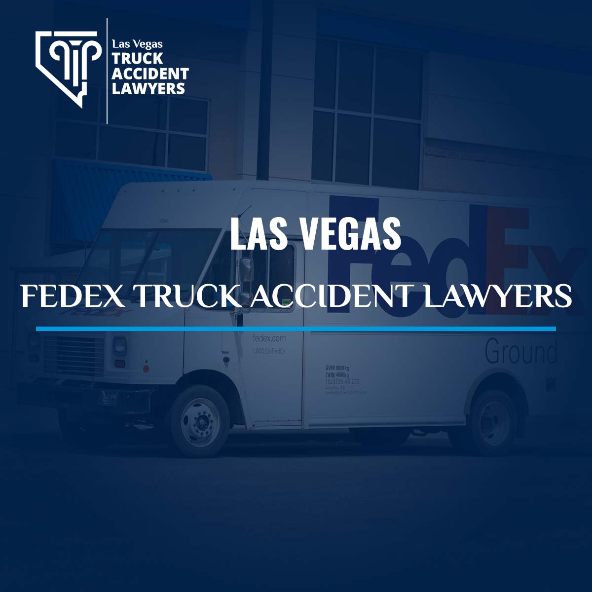 5-Star Rated Las Vegas FedEx Delivery Truck Accident Lawyers